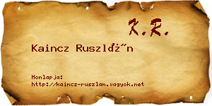Kaincz Ruszlán névjegykártya